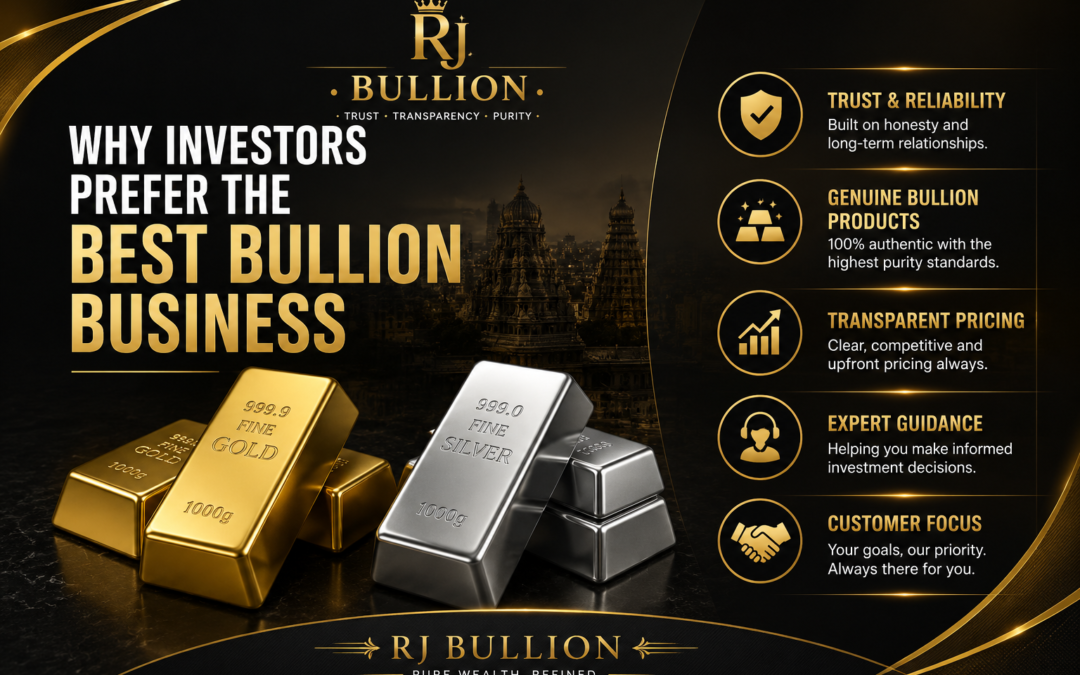 Why Investors Prefer the Best Bullion Business in Chennai